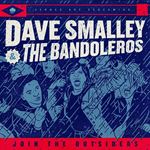 Dave Smalley/bandoleros - Join The Outsiders