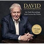 David Attenborough - My Field Recordings