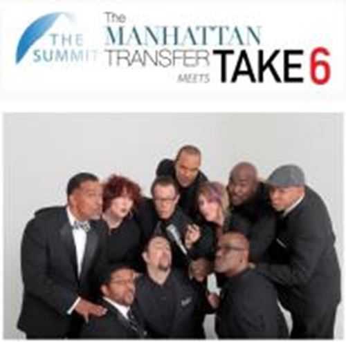 Manhattan Transfer/take 6 - The Summit Live: Soundstage