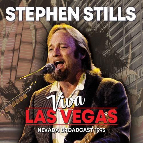 Stephen Stills - Viva Las Vegas