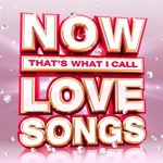 Various - Now That's What I Call Love Songs