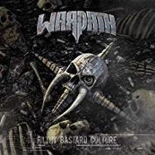 Warpath - Filthy Bastard Culture