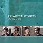Ben Zahler’s Songgoing - Quietly Cold