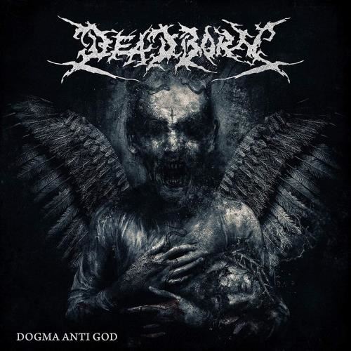Deadborn - Dogma Anti God