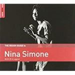 Nina Simone - Rough Guide: Birth Of A Legend
