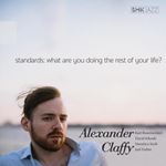 Alexander Claffy - Standards: What Are You
