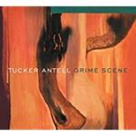 Tucker Antell - Grime Scene