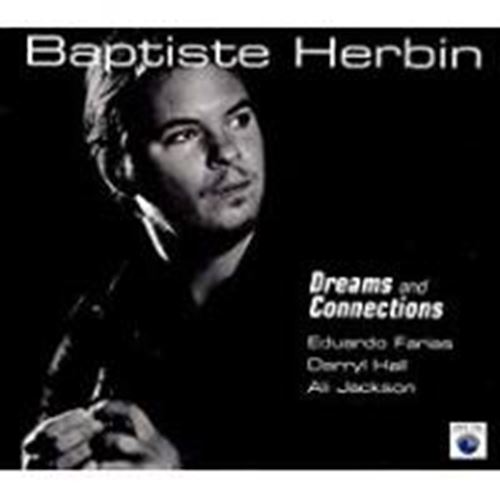 Baptiste Herbin - Dreams And Connections
