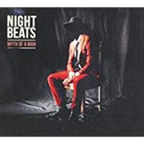 Night Beats - Myth Of A Man