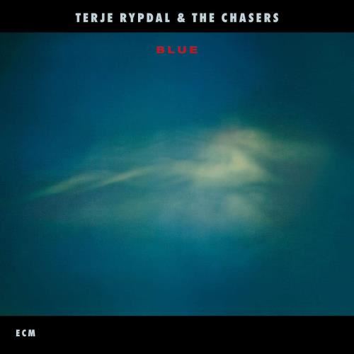 Terje Rypdal/chasers - Blue