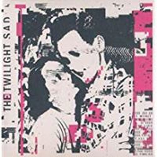 The Twilight Sad - It Won't Be Like This All The Time