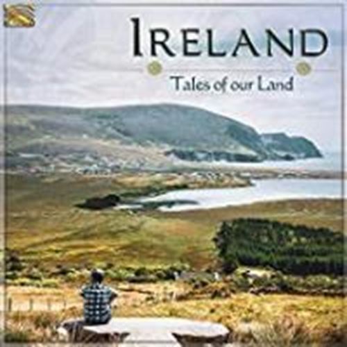 Various - Ireland: Tales Of Our Land