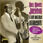 Bull Moose Jackson - Greatest Hits '45-'55