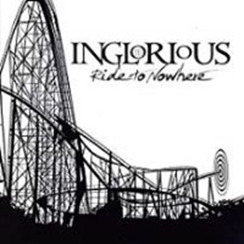 Inglorious - Ride To Nowhere