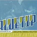 Blue Tip - Post mortem anthem