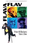 Flava Flav - Prince Of Blackness Takes A Bow