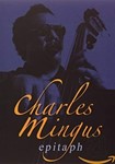 Charles Mingus - Epitaph