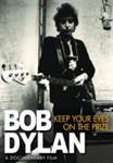 Bob Dylan - Keep Your Eyes On The Prize