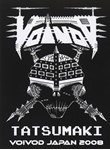 Voivod - Tatsumaki Voivod In Japan 2008
