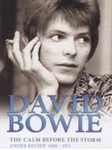 David Bowie - The Calm Before The Storm