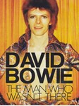 David Bowie - The Man Who Wasnt There