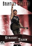 Brantley Gilbert - Straight Talkin'