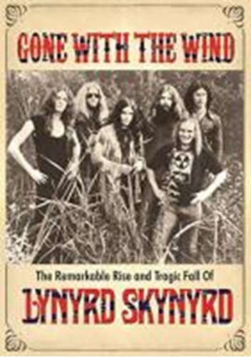 Lynyrd Skynyrd - Gone With The Wind