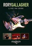 Rory Gallagher - Live In Cork