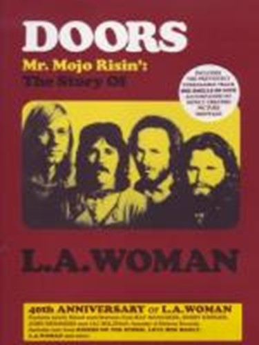 The Doors - Mr Mojo Risin': Story Of L.a. Woman