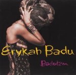 Erykah Badu - Baduizm
