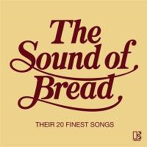 Bread - Sound of Bread