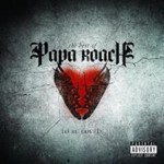 Papa Roach - To Be Loved