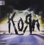 Korn - The Path Of Totality