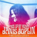Janis Joplin - Piece Of My Heart
