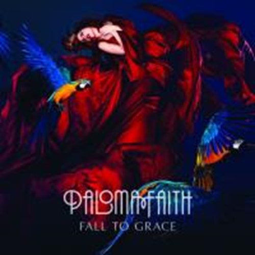 Paloma Faith - Fall To Grace