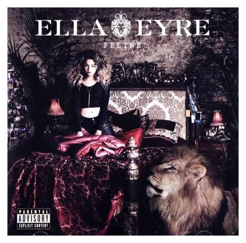 Ella Eyre - Feline