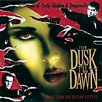 OST - From Dusk Till Dawn