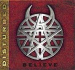 Disturbed - Believe