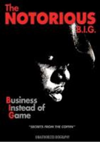 Notorious BIG - Business Instead Of Game