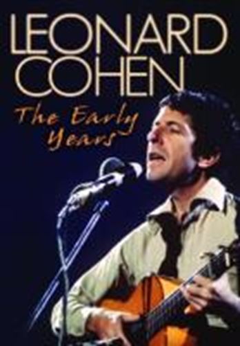 Leonard Cohen - The Early Years