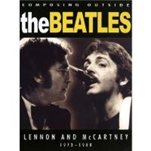 Beatles - Lennon & Mccartney: Composing Outis