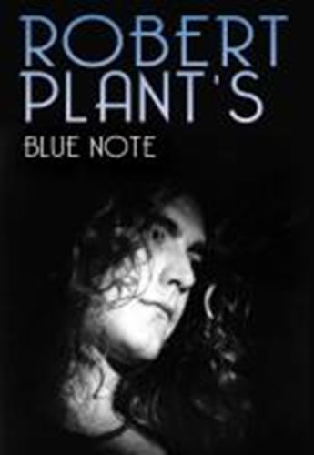 Robert Plant - Robert Plants Blue Note