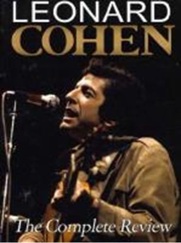 Leonard Cohen - The Complete Review
