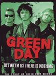 Green Day - Between Us There Is Nothing
