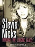 Stevie Nicks - Through The Looking Glass
