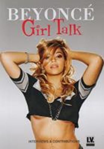 Beyonce - Girl Talk