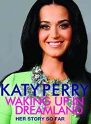 Katy Perry - Waking Up In Dreamland