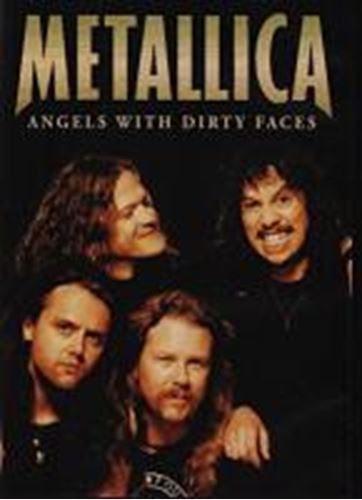 Metallica - Angels With Dirty Faces