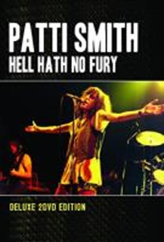 Patti Smith - Hell Hath No Fury