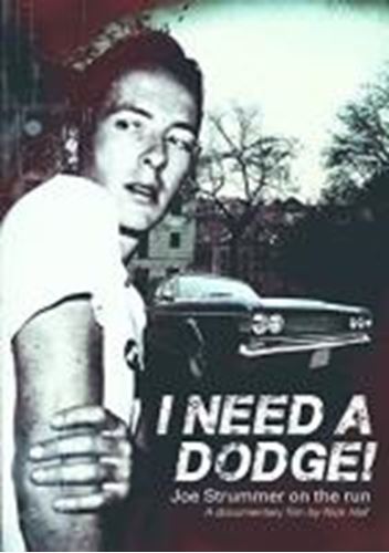 Joe Strummer - I Need A Dodge! On The Run